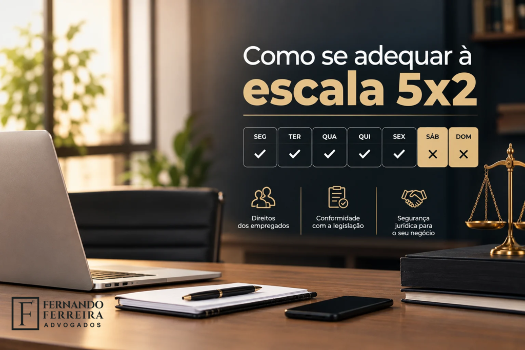 Escala 5x2 no ambiente corporativo - Fernando Ferreira - Advogados